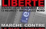 21 novembre 2021 à Bruxelles – Marche contre le pass sanitaire