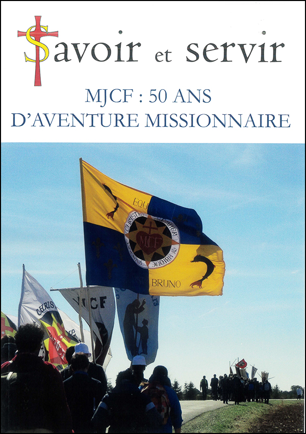MJCF – 50 ans d’aventure missionnaire