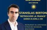 30 avril 2022 à Wolfisheim – Conférence de Stanislas Berton “Retrouver la France”