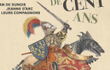 Exposition – Gagner la guerre de Cent Ans. Jean de Dunois, Jeanne d’Arc et leurs compagnons