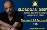 28 septembre 2022 à Strasbourg – Conférence de Slobodan Despot sur la guerre de l’information