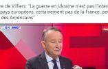 Le général Pierre de Villiers estime que la guerre en Ukraine n’est pas la nôtre mais celle des Américains