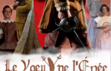 Cinéma : Le vœu de l’épée, le vœu de Louis XIII sur grand écran