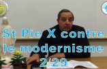 Saint Pie X face au modernisme, 2ème partie (abbé Beauvais)