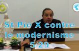 Saint Pie X face au modernisme, 5ème partie (abbé Beauvais)