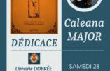 Caleana Major dédicacera à Nantes le samedi 28 janvier 2023