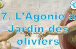 Cours de catéchisme 37 – L’Agonie au Jardin des Oliviers