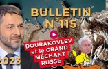 Bulletin N°115 – Centre d’Analyse Politico-Stratégique – Bilan Ukraine 2022 : démilitarisation, dénazification, décommunisation