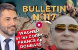 Bulletin N°117 – Centre d’Analyse Politico-Stratégique – Dédollarisation, Blast vs Wagner, nouveau Gamelin