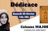 25 février 2023 : Caleana Major dédicacera à Nancy