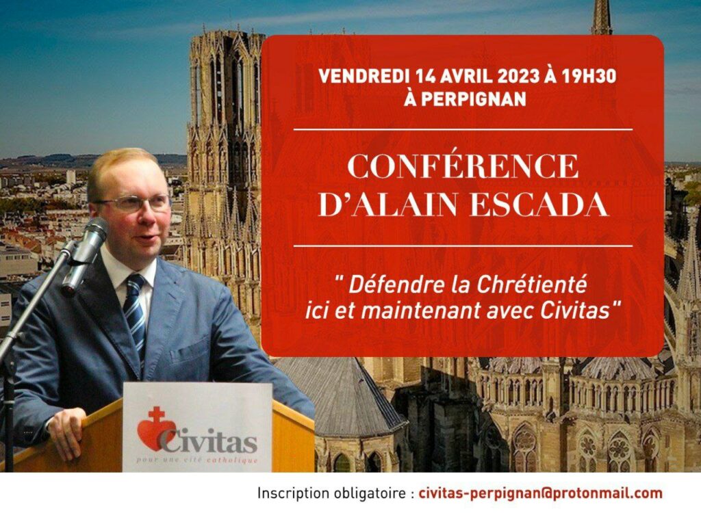 Alain Escada sera à Perpignan pour une conférence sur Défendre la Chrétienté avec Civitas