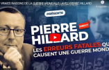 Pierre Hillard sur les erreurs fatales qui causent une guerre mondiale