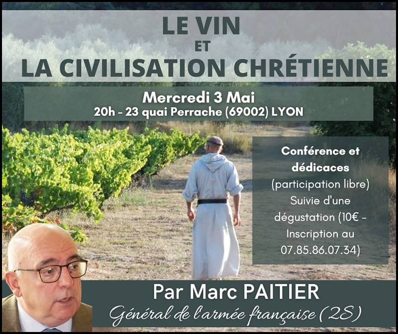 Le vin et la civilisation chrétienne à Lyon le trois mai par Marc-Paitier