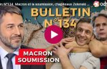 Bulletin N°134 – Centre d’Analyse Politico-Stratégique – Macron et la soumission, chapiteaux Zelenski tour.