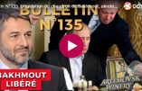 Bulletin N°135 – Centre d’Analyse Politico-Stratégique – Liquidation du chaudron de Bakhmout, ukroterrorisme, Michoustine à Pékin.