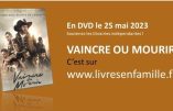 Vaincre ou mourir en DVD le 25 mai 2023 – Précommandes possibles