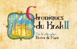Les chroniques du Krak, par le Chevalier Hector de Maris – Emission n° 2