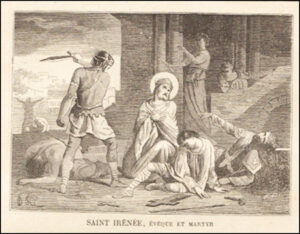 Saint Irénée, Evêque et Martyr, trois juillet