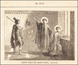 Saints Jean et Paul, Martyrs, vingt-six juin