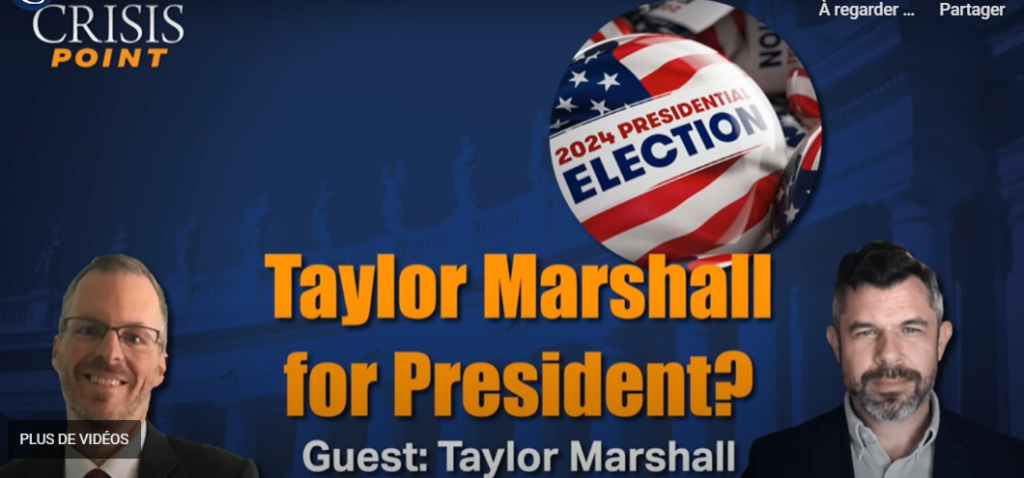 Taylor Marshall, candidat catholique à la présidence des Etats-Unis ?
