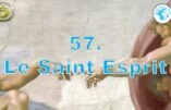 Cours de catéchisme 57 – Le Saint Esprit