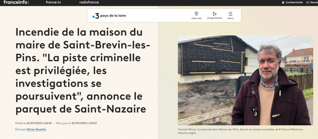 L'incendie criminel de la maison du Maire de Saint-Brévin avait fait grand bruit dans les médias