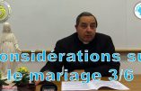 Considérations sur les fiançailles et le mariage 3eme Partie