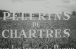 Pèlerins de Chartres sur les traces de Péguy