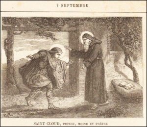 Saint Cloud, prince, moine et prêtre, sept septembre