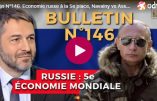 Bulletin N°146 – Centre d’Analyse Politico-Stratégique – Economie russe à la cinquième place, Navalny contre Assange, inaptitude de l’OTAN – 10 août 2023