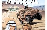 BD – Les Aventures du Colonel Mareuil, tome 3 : Prisonnières du désert