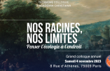 Colloque « Nos racines, nos limites »