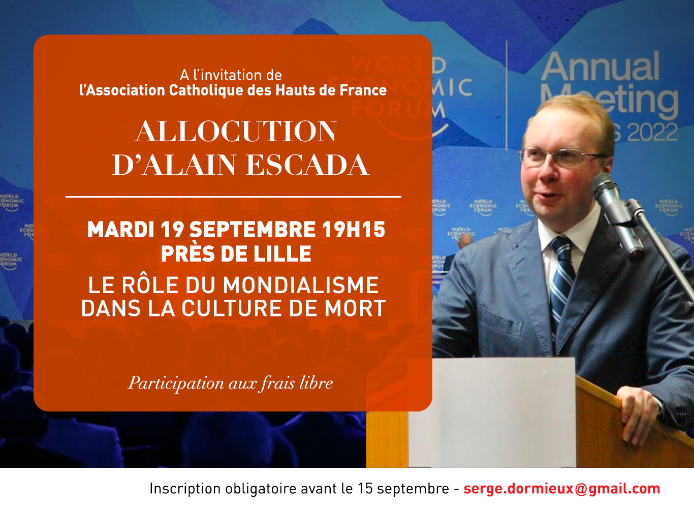 Le rôle du mondialisme dans la culture de mort, conférence d'Alain Escada à Lille