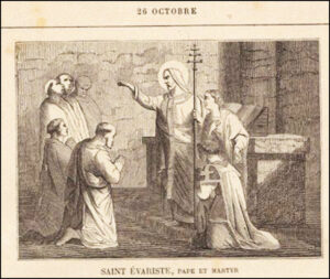 Saint Evariste, Pape et Martyr, vingt-six octobre