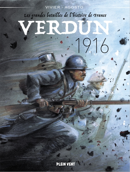 BD Verdun 1916, Plein Vent, Grandes batailles de l'histoire de France