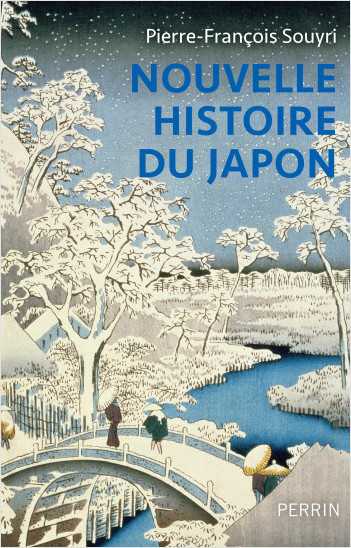 Nouvelle histoire du Japon, par Pierre-François Souyri, éditions Perrin