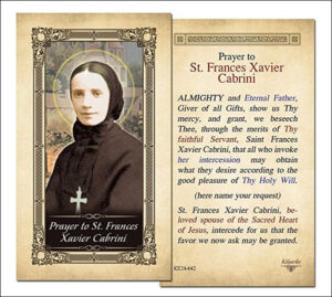 Sainte Françoise-Xavière Cabrini, Fondatrice des Sœurs Missionnaires du Sacré-Cœur, vingt-deux décembre
