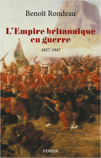 L'Empire britannique en guerre, éditions Perrin