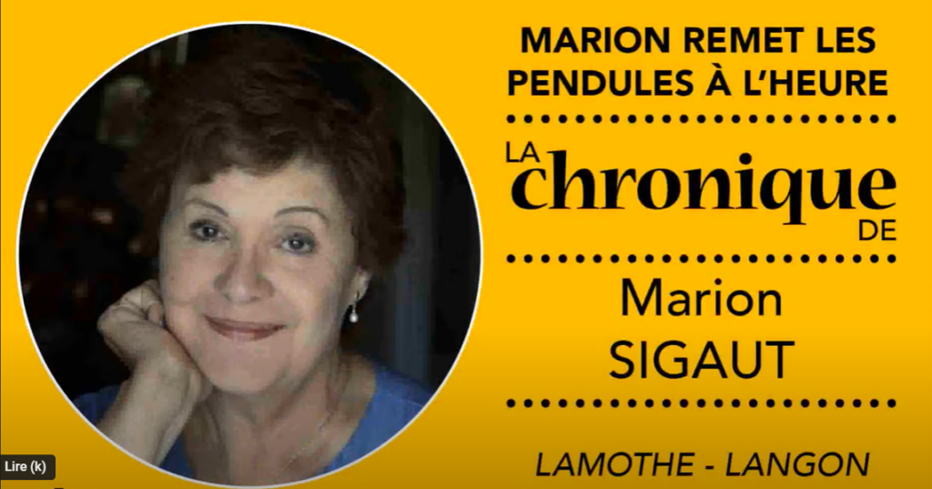 Marion Sigaut remet les pendules à l'heure concernant Lamothe-Langon