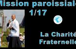 Mission paroissiale d’Avignon – Première instruction de M. l’abbé Pierre-Marie Laurençon : « la charité fraternelle »