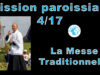 Mission paroissiale d’Avignon – Quatrième instruction de M. l’abbé Pierre-Marie Laurençon : “La messe traditionnelle”