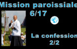 Mission paroissiale d’Avignon – Sixième instruction de M. l’abbé Pierre-Marie Laurençon : “La confession” [2ème Partie]