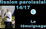 Mission paroissiale d’Avignon – Quatorzième instruction de M. l’abbé Pierre-Marie Laurençon : “Le témoignage”