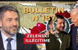 Bulletin N°187 – Centre d’Analyse Politico-Stratégique Zelenski illégitime, narco-Kiev-army, drone vs humanitaires – 24 mai 2024