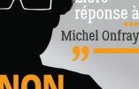 Libre réponse à Michel Onfray : NON, le Christ n’est pas un mythe