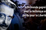 Le machinisme ou le règne de l’inhumanité