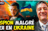 Espion malgré lui en Ukraine