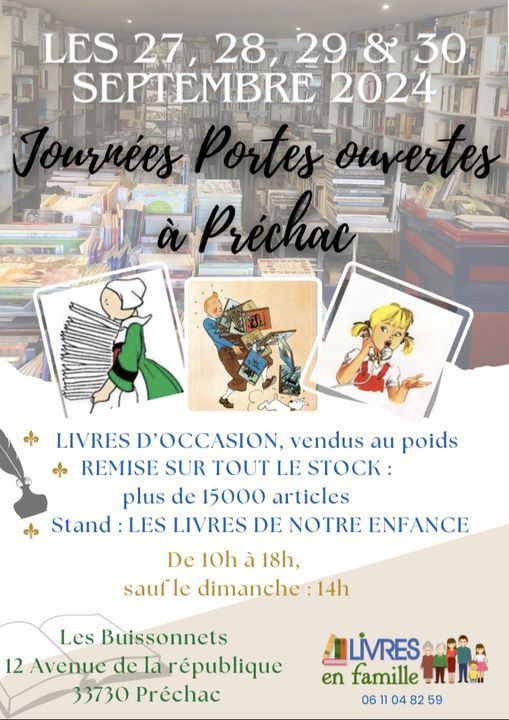 Journées Portes Ouvertes à Préchac en Gironde, les 27-28-29 et 30 septembre – Livres en Famille