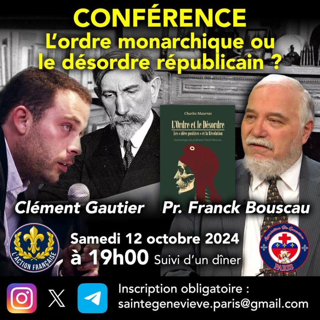 Conférence "L’ordre monarchique ou le désordre républicain ?"