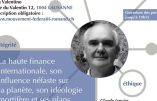 Oligarchie financière internationale – Conférence de Claude Janvier à Lausanne le 15 octobre 2024